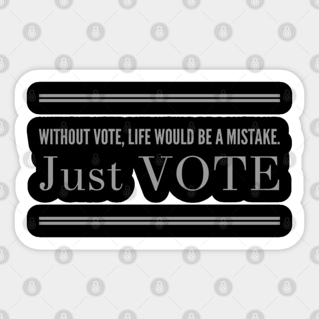 Elections 2020 - Just Vote Sticker by ArtoCrafto